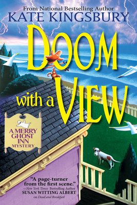 Doom with a View: A Merry Ghost Inn Mystery by Kate Kingsbury