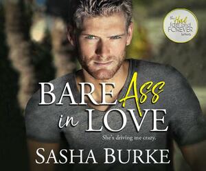 Bare Ass in Love by Sasha Burke