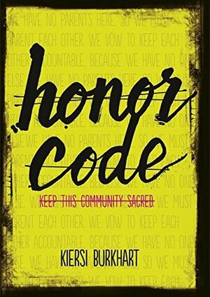 Honor Code by Kiersi Burkhart
