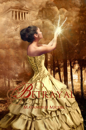 Betrayal by Mayandree Michel