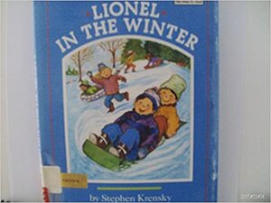 Lionel In The Winter by Stephen Krensky
