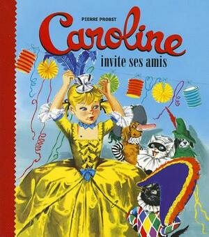 Caroline Invite Ses Amis by Collective