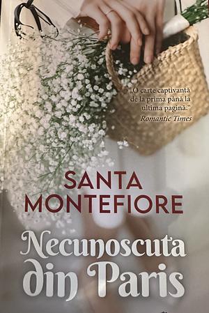 Necunoscuta din Paris by Santa Montefiore, Valentina Georgescu