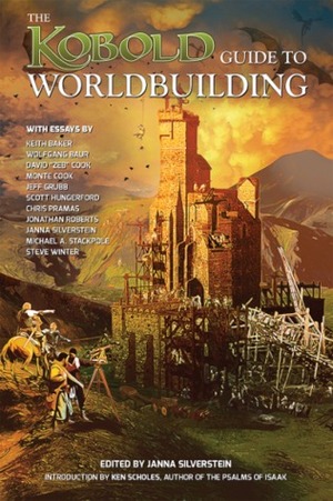 The Kobold Guide to Worldbuilding by Janna Silverstein