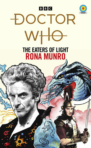 Doctor Who: The Eaters of Light by Rona Munro
