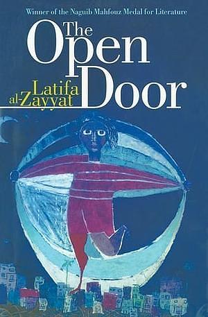 The Open Door by لطيفة الزيات, Latifa Al-Zayyat