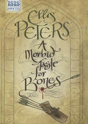 A Morbid Taste for Bones by Ellis Peters