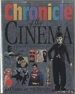 Chronicle Of The Cinema by Catherine LeGrand