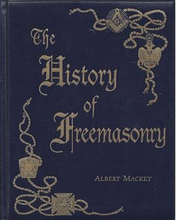 The History Of Freemansonry: Its Legendary Origins by Albert G. MacKey