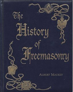 The History Of Freemansonry: Its Legendary Origins by Albert G. MacKey
