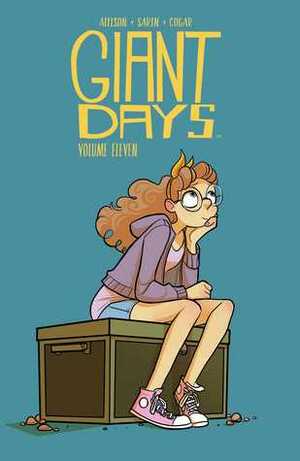Giant Days Vol. 11 by John Allison