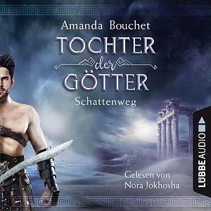 Schattenweg by Amanda Bouchet