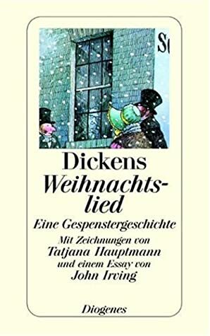 Weihnachtslied. Eine Gespenstergeschichte by Charles Dickens, Tatjana Hauptmann