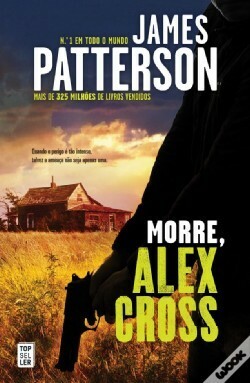 Morre, Alex Cross by James Patterson