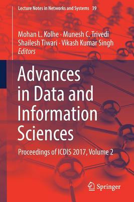 Advances in Data and Information Sciences: Proceedings of Icdis 2017, Volume 2 by 