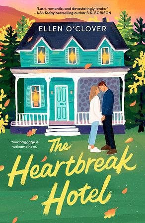 The Heartbreak Hotel by Ellen O'Clover