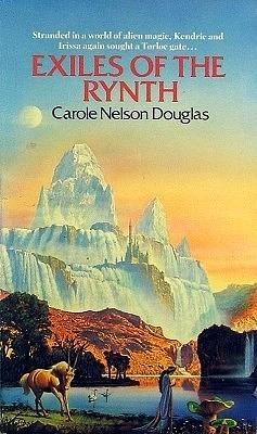Exiles of the Rynth by Carole Nelson Douglas