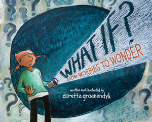 What If? by Doretta Groenendyk