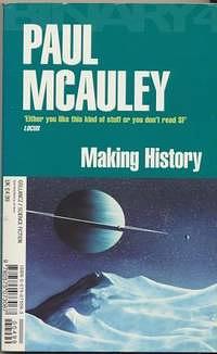 Reality Dust / Making History by Stephen Baxter, Paul McAuley