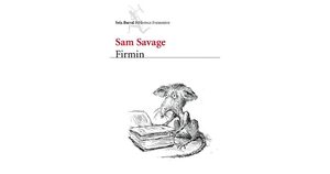 Firmin by Sam Savage