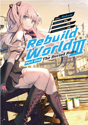 Rebuild World, Volume 3 Part 1 by Nahuse
