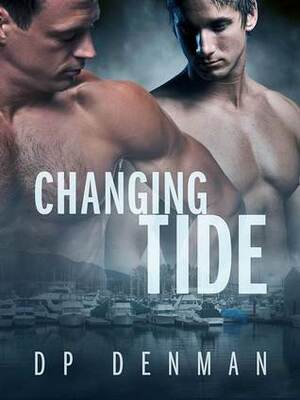 Changing Tide by D.P. Denman