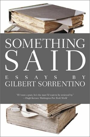 Something Said by Gilbert Sorrentino