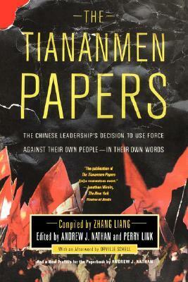 The Tiananmen Papers by Orville Schell, Andrew J. Nathan, Perry Link, Liang Zhang