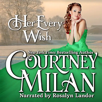 Her Every Wish by Courtney Milan