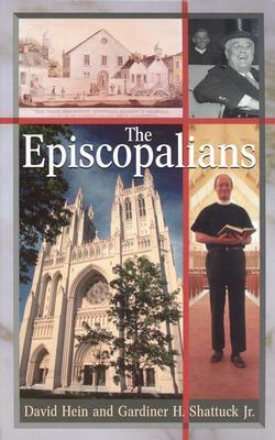 The Episcopalians by David Hein, Gardiner H. Shattuck