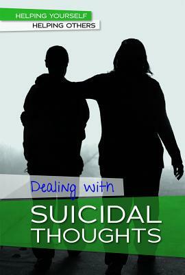 Dealing with Suicidal Thoughts by Caitlyn Miller