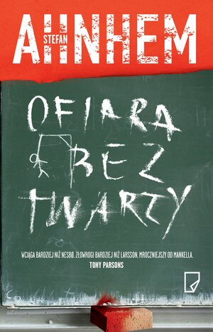 Ofiara bez twarzy by Stefan Ahnhem