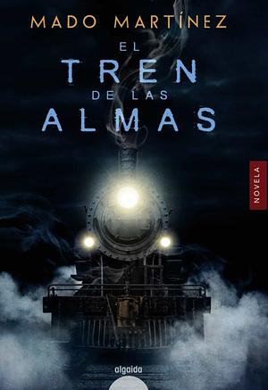 El tren de las almas by Mado Martínez