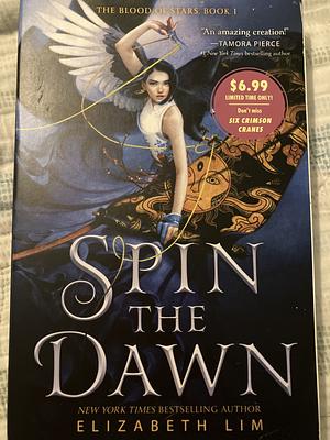 Spin the Dawn by Elizabeth Lim