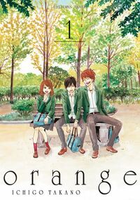 Orange, Tome 1 by Ichigo Takano