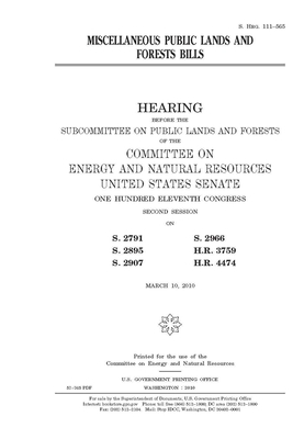 Miscellaneous public lands and forests bills by United States Congress, United States Senate, Committee on Energy and Natura (senate)