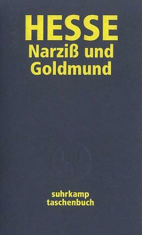 Narziss und Goldmund by Ursule Molinaro, Hermann Hesse