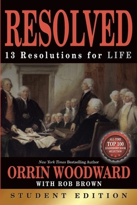 Resolved: Student Edition by Orrin Woodward