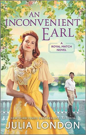 An Inconvenient Earl by Julia London