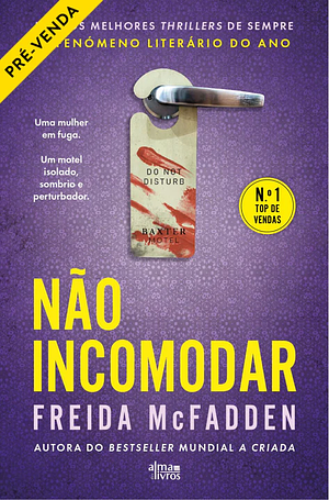 Não Incomodar by Freida McFadden