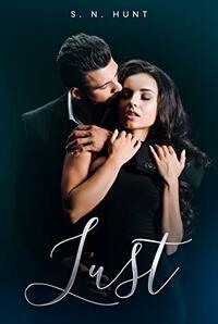 Lust by S.N. Hunt
