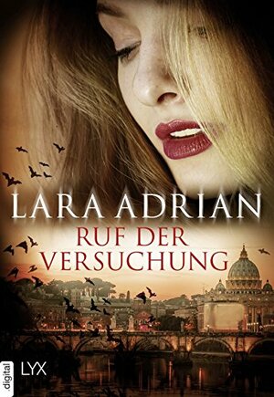 Ruf der Versuchung by Lara Adrian