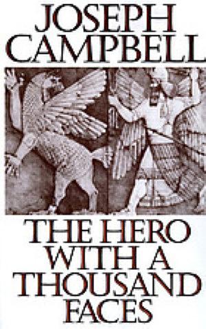 The Hero with a Thousand Faces by Joseph Campbell