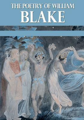 The Poetry of William Blake by William Blake
