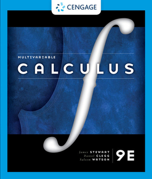Multivariable Calculus by Saleem Watson, Daniel K. Clegg, James Stewart