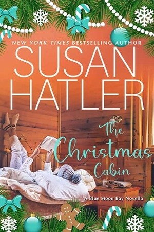 The Christmas Cabin by Susan Hatler