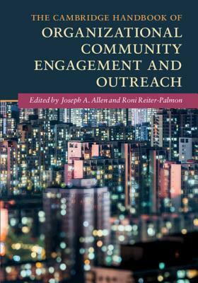 The Cambridge Handbook of Organizational Community Engagement and Outreach by 