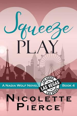 Squeeze Play by Nicolette Pierce