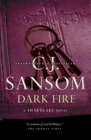 Dark Fire: A Shardlake Novel by C.J. Sansom
