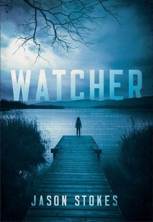 Watcher by Jason Stokes